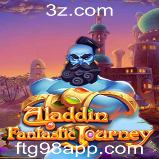A Aventura Encantada do Jogo Aladdin: Explorando o Mundo Mágico do ftg98
